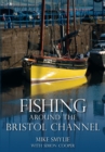 Fishing Around the Bristol Channel - Book