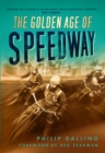 The Golden Age of Speedway - Book