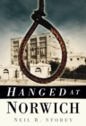 Hanged at Norwich - Book