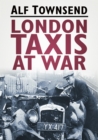 London Taxis at War - Book