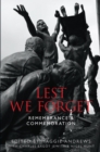 Lest We Forget : Remembrance & Commemoration - Book