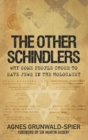 The Other Schindlers : Why Some People Chose to Save Jews in the Holocaust - Book