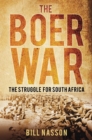 The Boer War : The Struggle for South Africa - Book