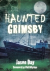 Haunted Grimsby - Book