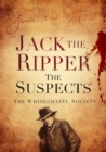 Jack the Ripper: The Suspects - Book