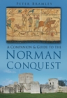 A Companion and Guide to the Norman Conquest - Book