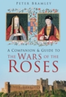 A Companion and Guide to the Wars of the Roses - Book