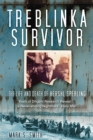 Treblinka Survivor : The Life and Death of Hershl Sperling - Book
