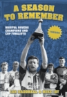 A Season to Remember 1989/90 : Bristol Rovers Champions and Cup Finalists - Book