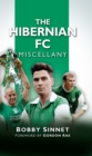 The Hibernian FC Miscellany - Book