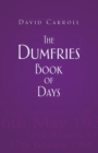 The Dumfries Book of Days - Book