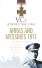 VCs of the First World War: Arras and Messines 1917 - Book