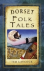 Dorset Folk Tales - Book