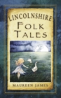 Lincolnshire Folk Tales - Book