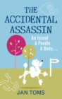 The Accidental Assassin - eBook