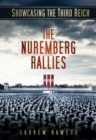 Showcasing the Third Reich: The Nuremberg Rallies - Book