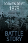 Battle Story: Rorke's Drift 1879 - eBook