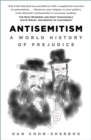 Antisemitism : A World History of Prejudice - eBook
