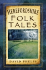 Herefordshire Folk Tales - eBook