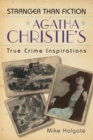 Agatha Christie's True Crime Inspirations - eBook