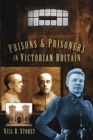 Prisons and Prisoners in Victorian Britain - eBook