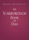 The Scarborough Book of Days - Book