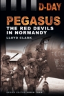 D-Day: Pegasus : The Red Devils in Normandy - Book
