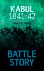 Battle Story: Kabul 1841-42 - Book