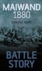 Battle Story: Maiwand 1880 - Book