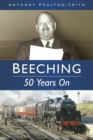 Beeching: 50 Years On - Book