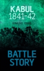 Battle Story: Kabul 1841-42 - eBook