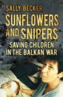 Sunflowers and Snipers - Book