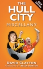 The Hull City Miscellany - Book