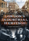 London's Industrial Heritage - Book