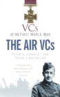 VCs of the First World War: The Air VCs - Book