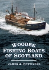 Wooden Fishing Boats of Scotland - Book