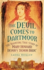 The Devil Comes to Dartmoor - eBook