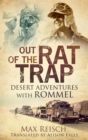 Out of the Rat Trap : Desert Adventures with Rommel - Book