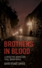Brothers in Blood : A Detective Inspector Paul Snow Novel 1 - Book