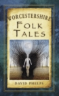 Worcestershire Folk Tales - eBook