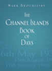 The Channel Islands Book of Days - eBook