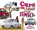Cars We Loved in the 1960s - Book