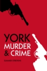 Murder and Crime York - eBook