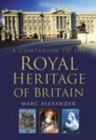 A Companion to the Royal Heritage of Britain - eBook