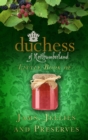 The Duchess of Northumberland's Little Book of Jams, Jellies and Preserves - eBook