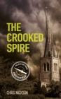 The Crooked Spire : John the Carpenter (Book 1) - Book