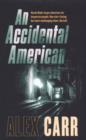 An Accidental American - Book