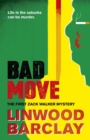 Bad Move : A Zack Walker Mystery #1 - Book