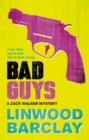 Bad Guys : A Zack Walker Mystery #2 - Book