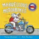 Amazing Machines: Marvellous Motorbikes - Book